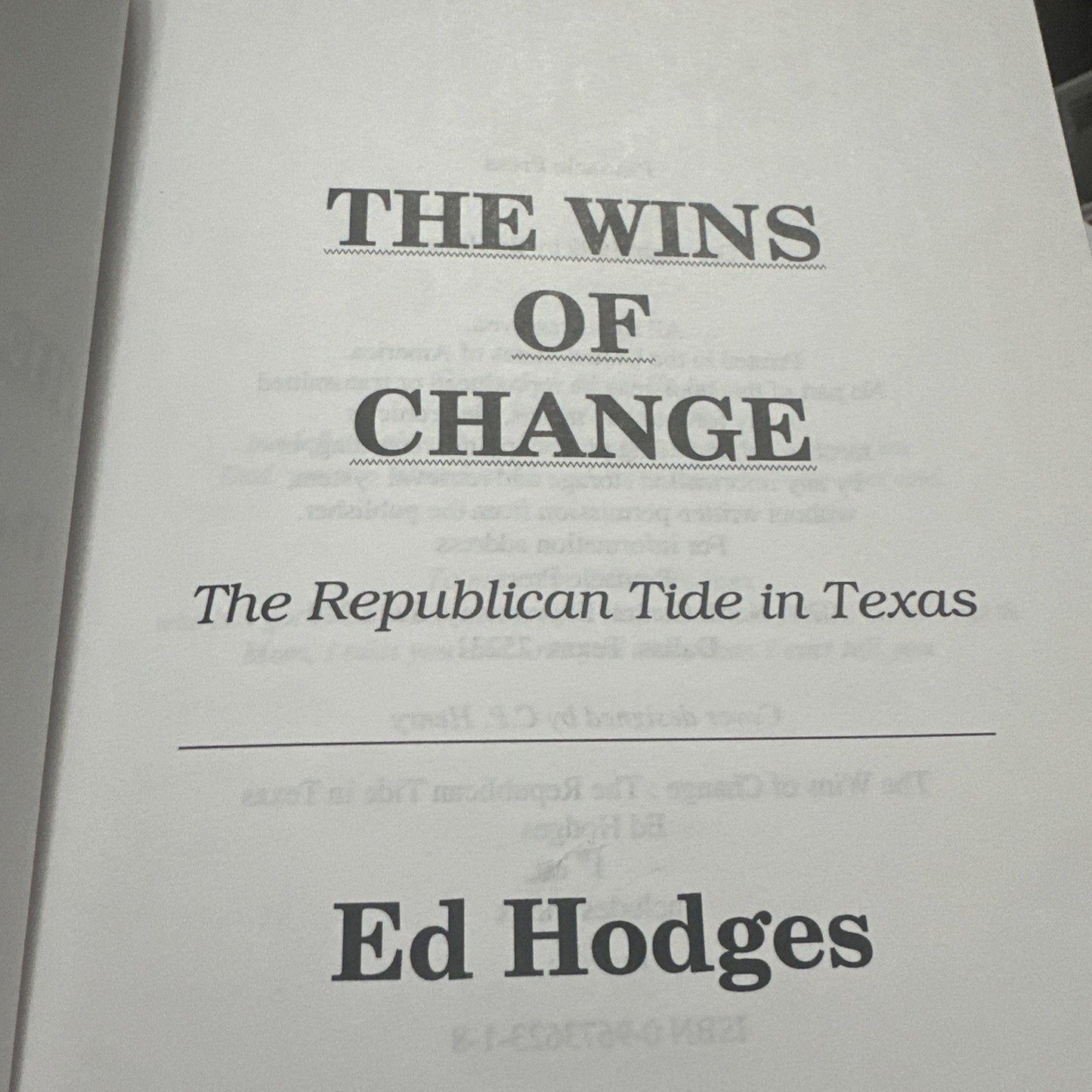 The Wins Of Change Rise to Power in Texas George Bush GRAM Perry HODGES Signed