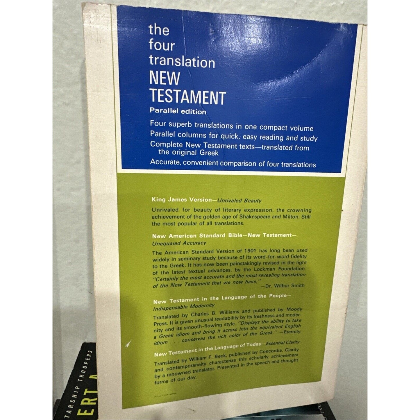 The Four Translation New Testament Bible Parallel Edition KJV NASB Williams Beck