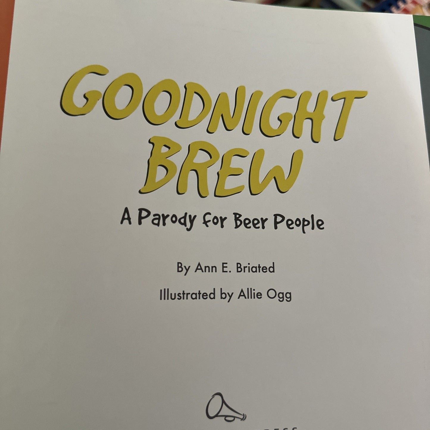 Goodnight Brew : A Parody for Beer People (2014, Hardcover)