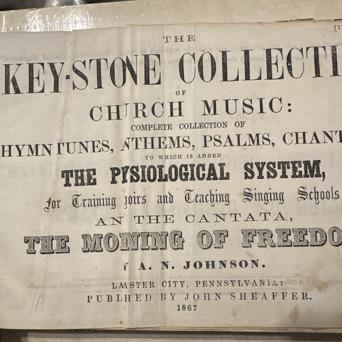 The Key Stone Collection Of Church Music - Hymns Psalms by A N Johnson HB 1857