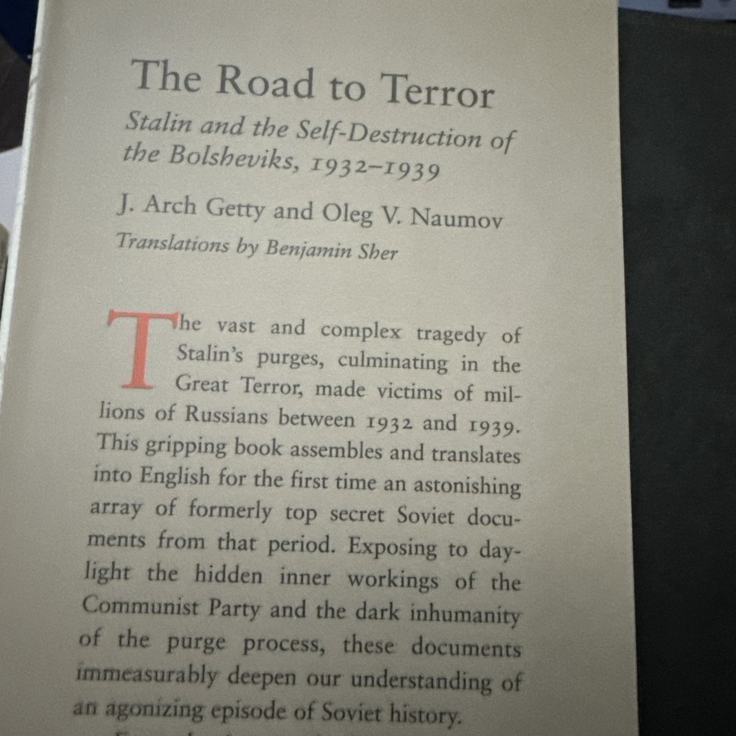 The Road to Terror: Stalin and the Self-Destruction of the Bolsheviks, 1932-193,