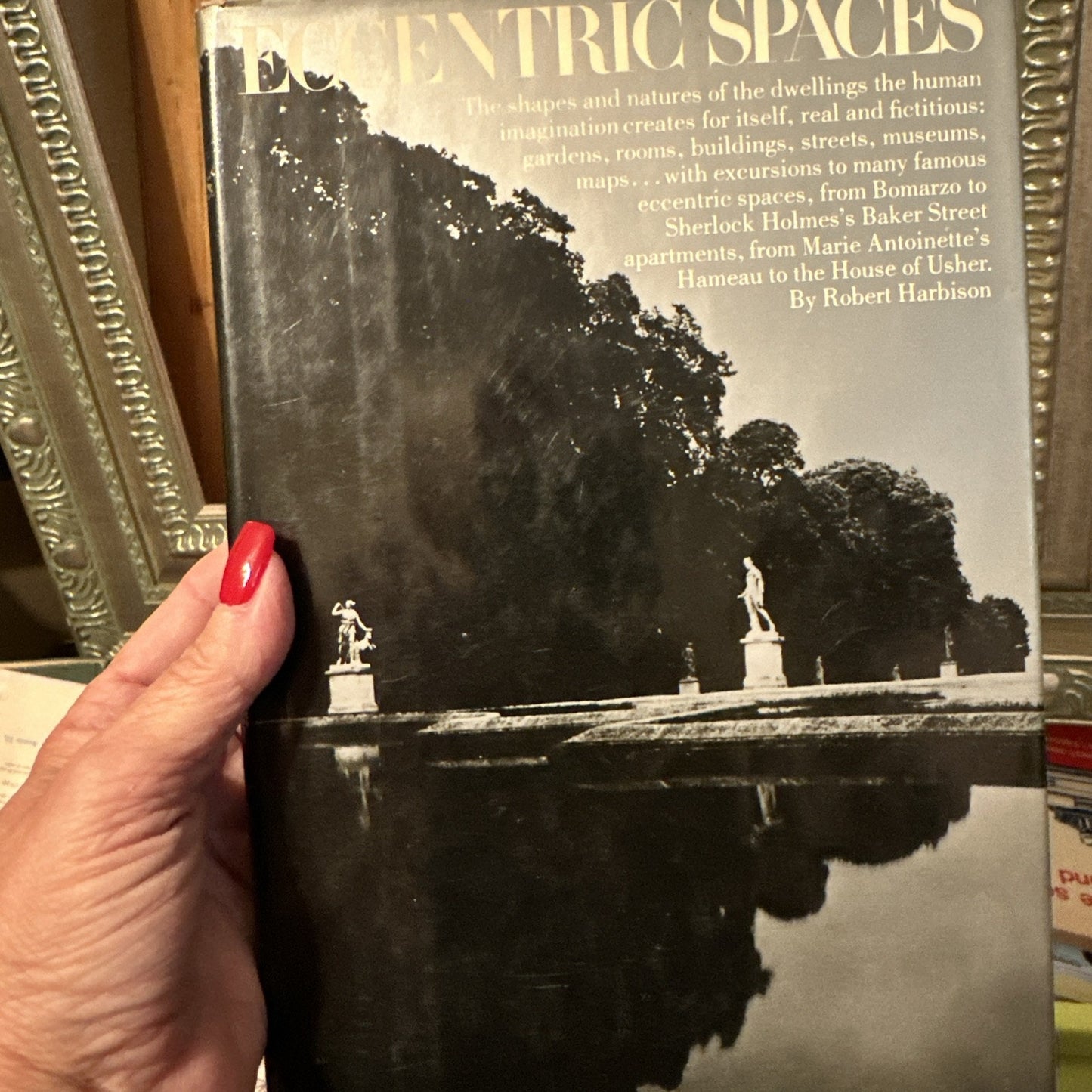 Eccentric Spaces- Robert Harbison Hardcover First Edition