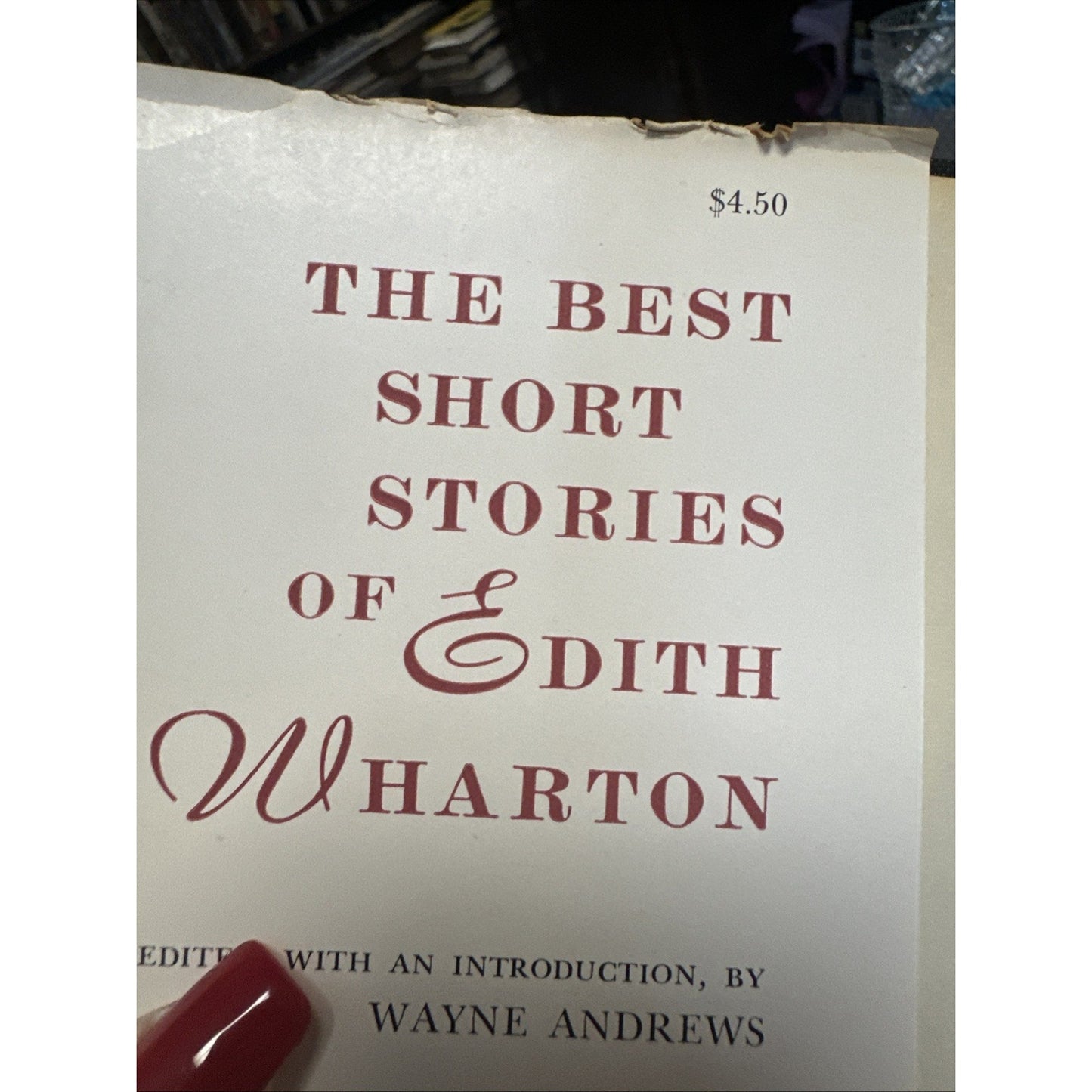 The Best Short Stories of Edith Wharton 1958 Edited by Wayne Andrews