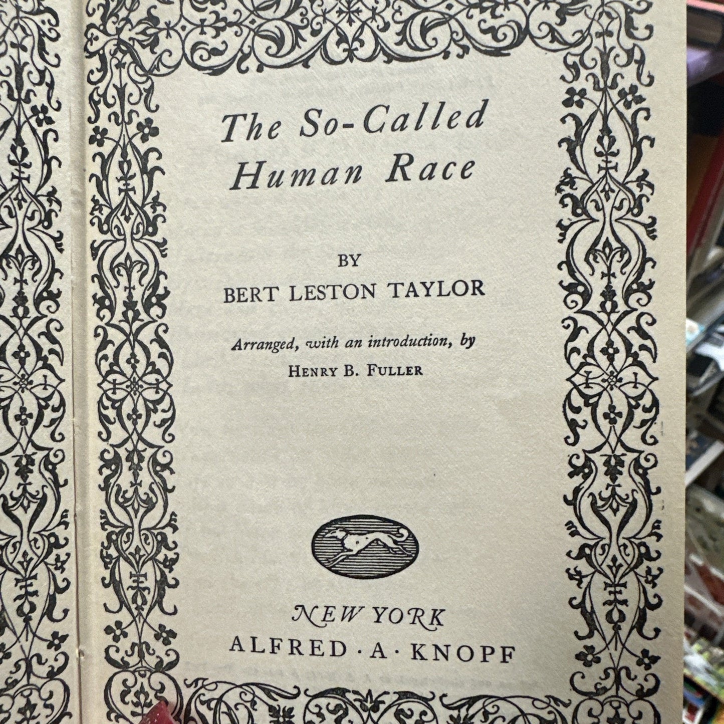 The So Called Human Race by Bert Leston Taylor, 1924 Hardcover