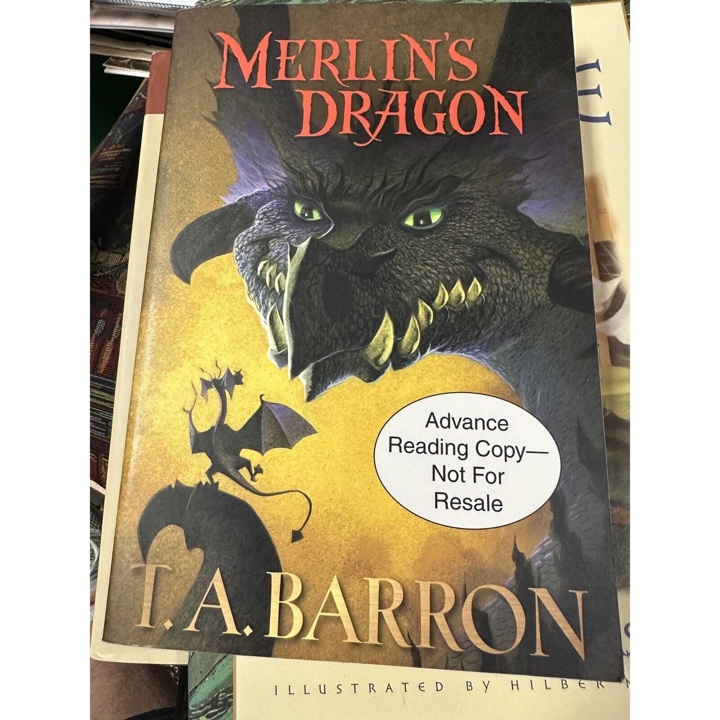 MERLIN'S DRAGON by T. A. BARRON *SIGNED* -ARC-