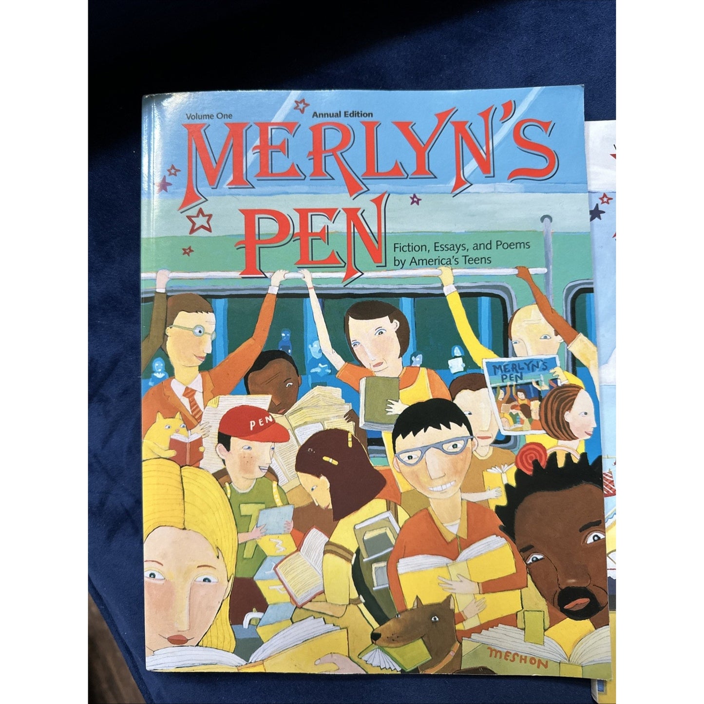 Merlyn's Pen Vol I & Vol. II : Fiction, Essays and Poems by America's Tee