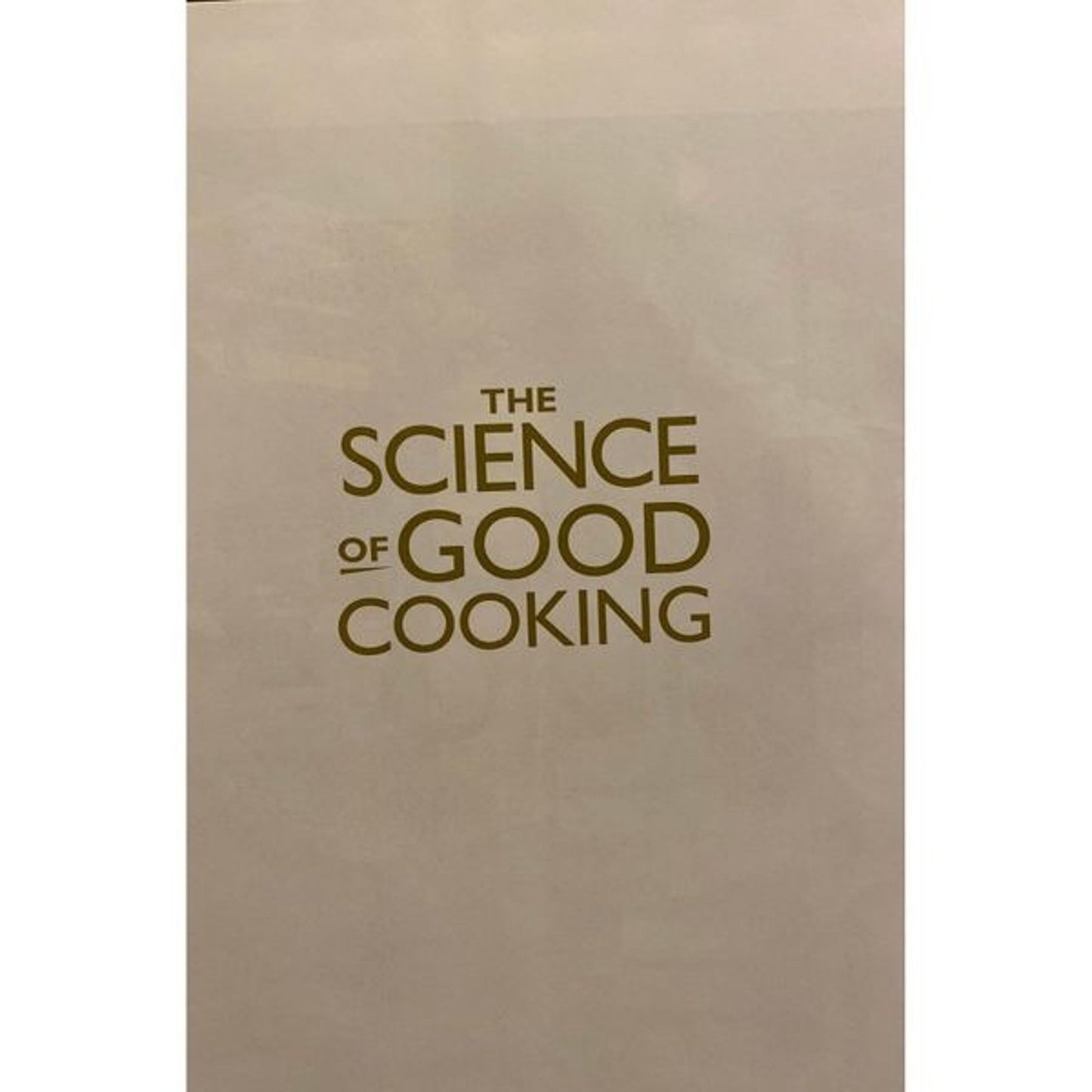 The Science of Good Cooking