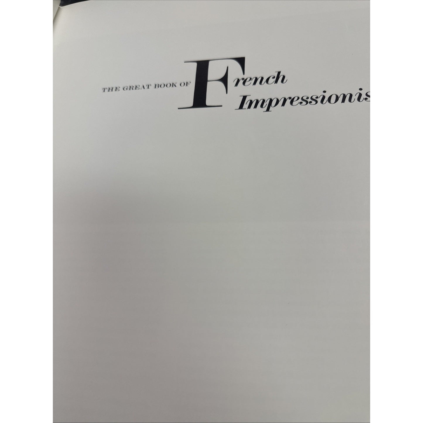 The Great Book of French Impressionism Hardcover Diane Kelder