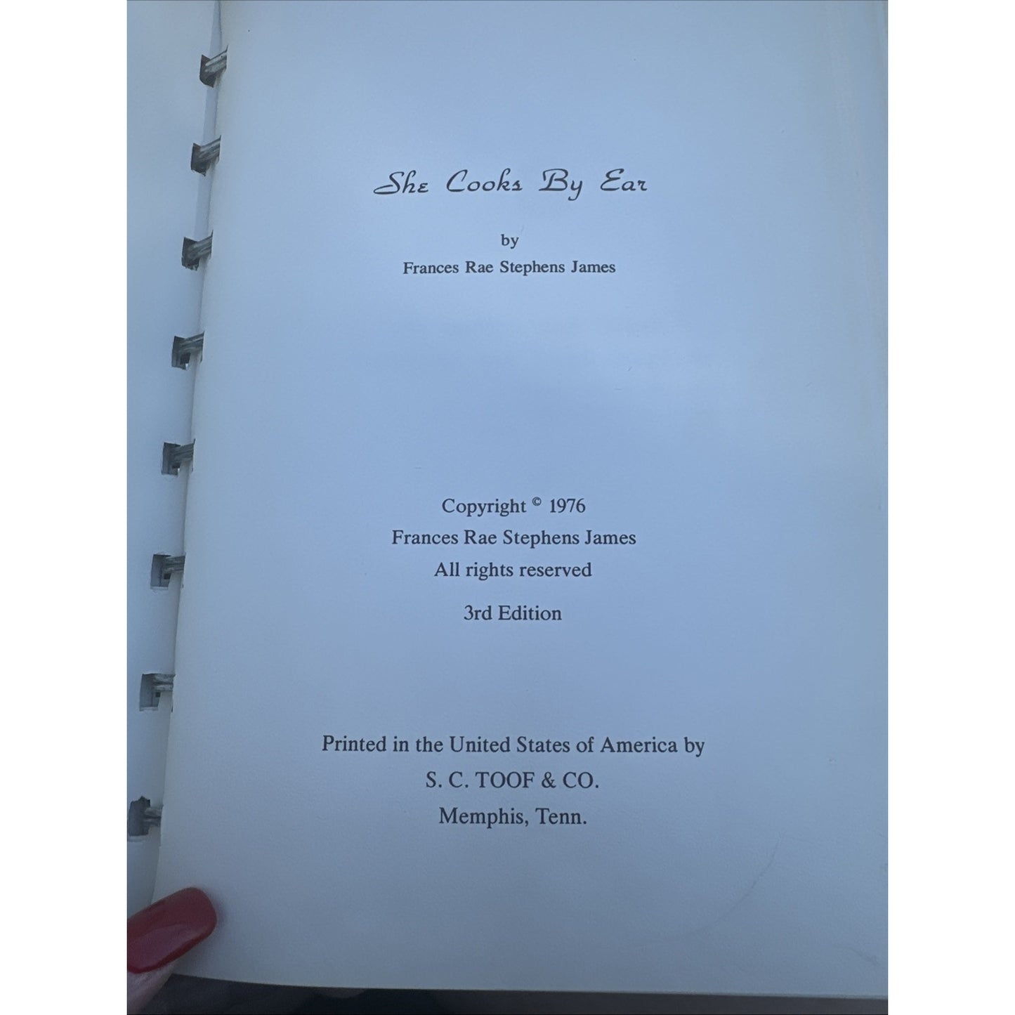 She Cooks By Ear Old Southern Cookery Frances S. James 3rd Edition Binder