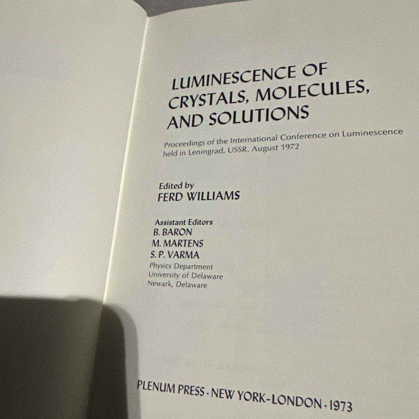 Luminescence of Crystals, Molecules, and Solutions 1973 Fred Williams Pre- Owned