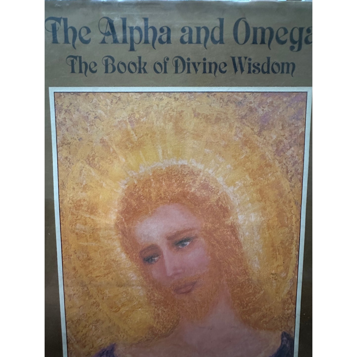 Alpha and omega: The book of divine wisdom