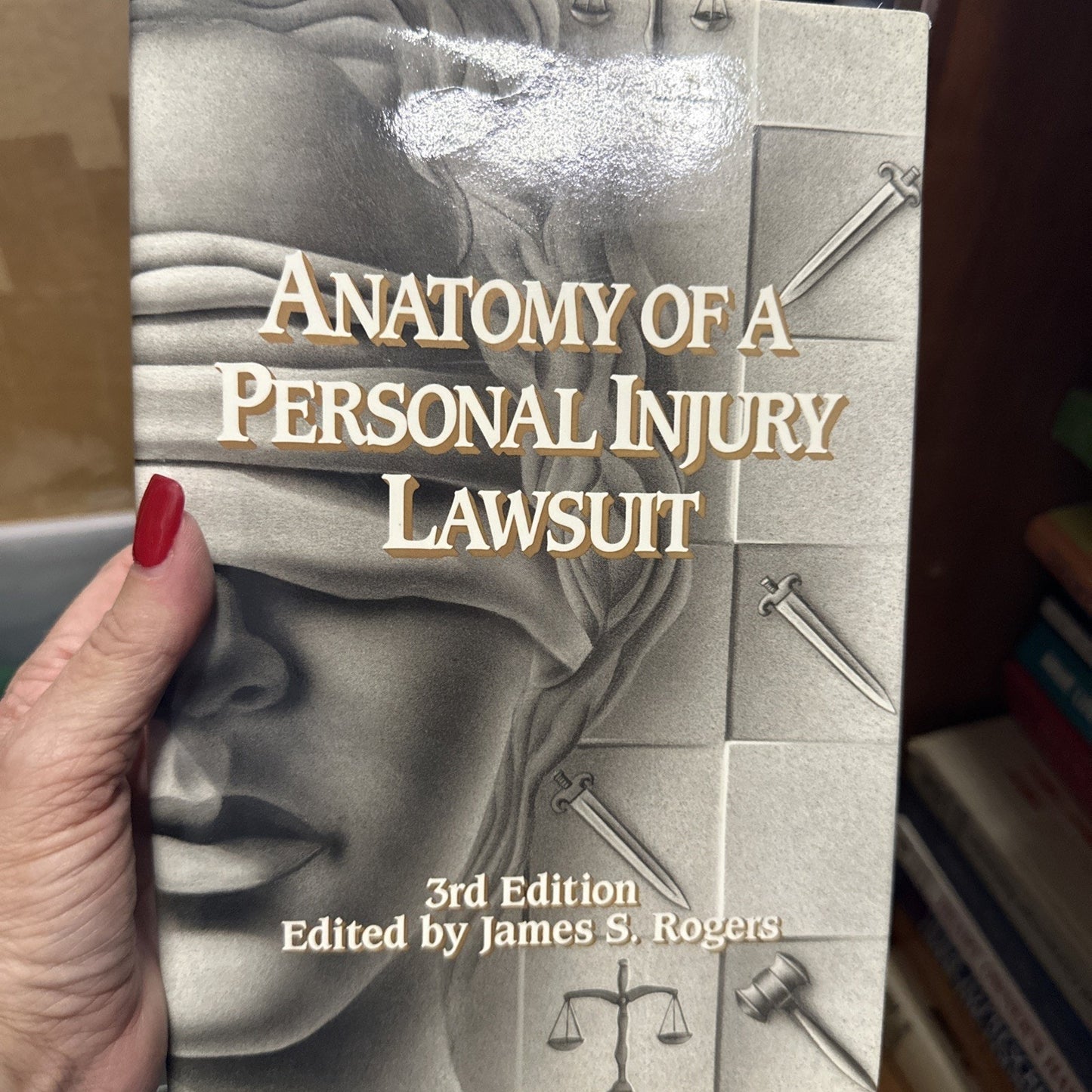 Anatomy of a Personal Injury Lawsuit - Hardcover, by Rogers James S. -like New