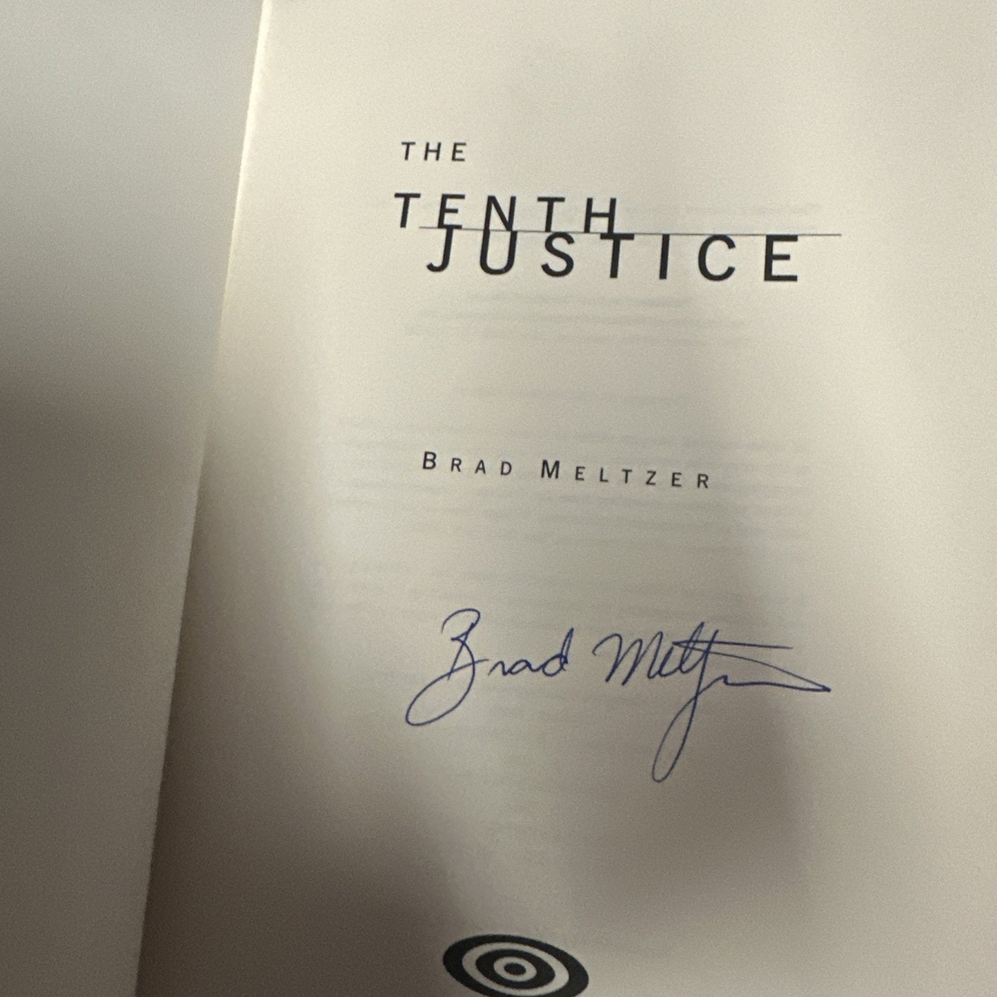 The Tenth Justice by Brad Meltzer *Signed*