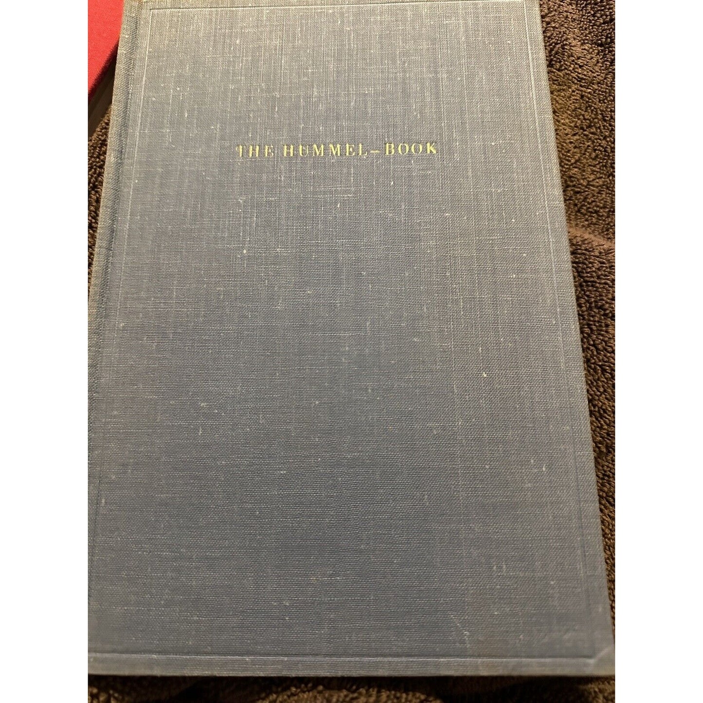 The Hummel-Book By the Late Bertha Hummel. 3rd Edition 1952. Margarete Seemann