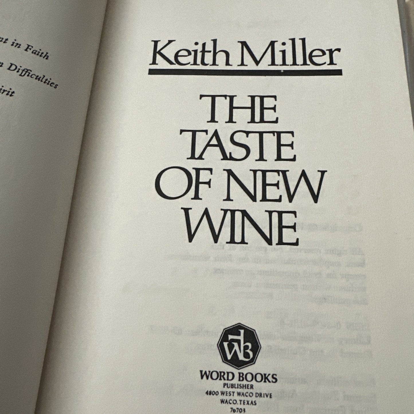 The Taste Of New Wine By Keith Miller