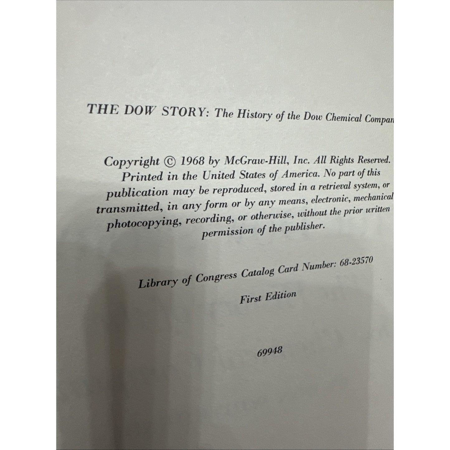 The Dow Story, 1968 Stated First Edition, History of the Dow Chemical Company