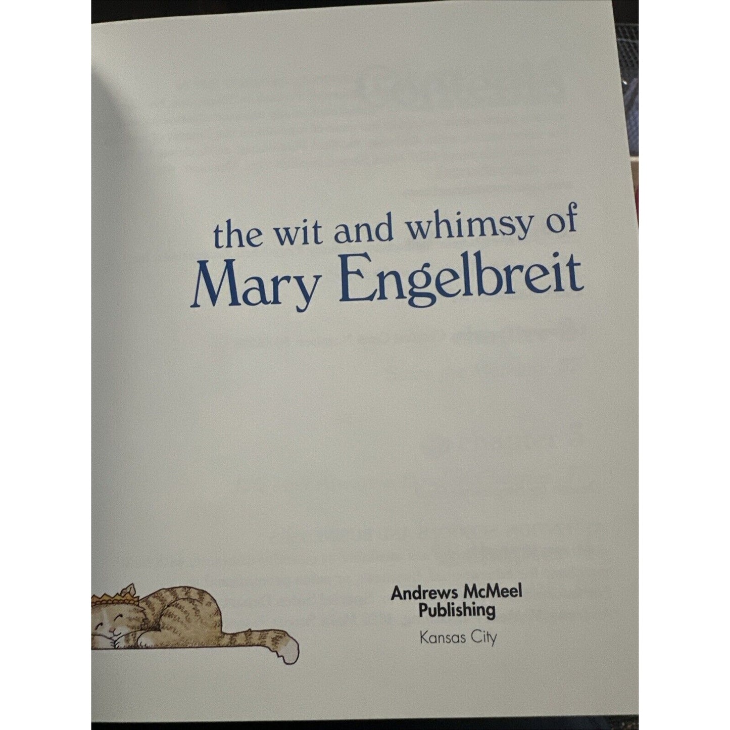 The Wit and Whimsy of Mary Engelbreit by Engelbreit, Mary