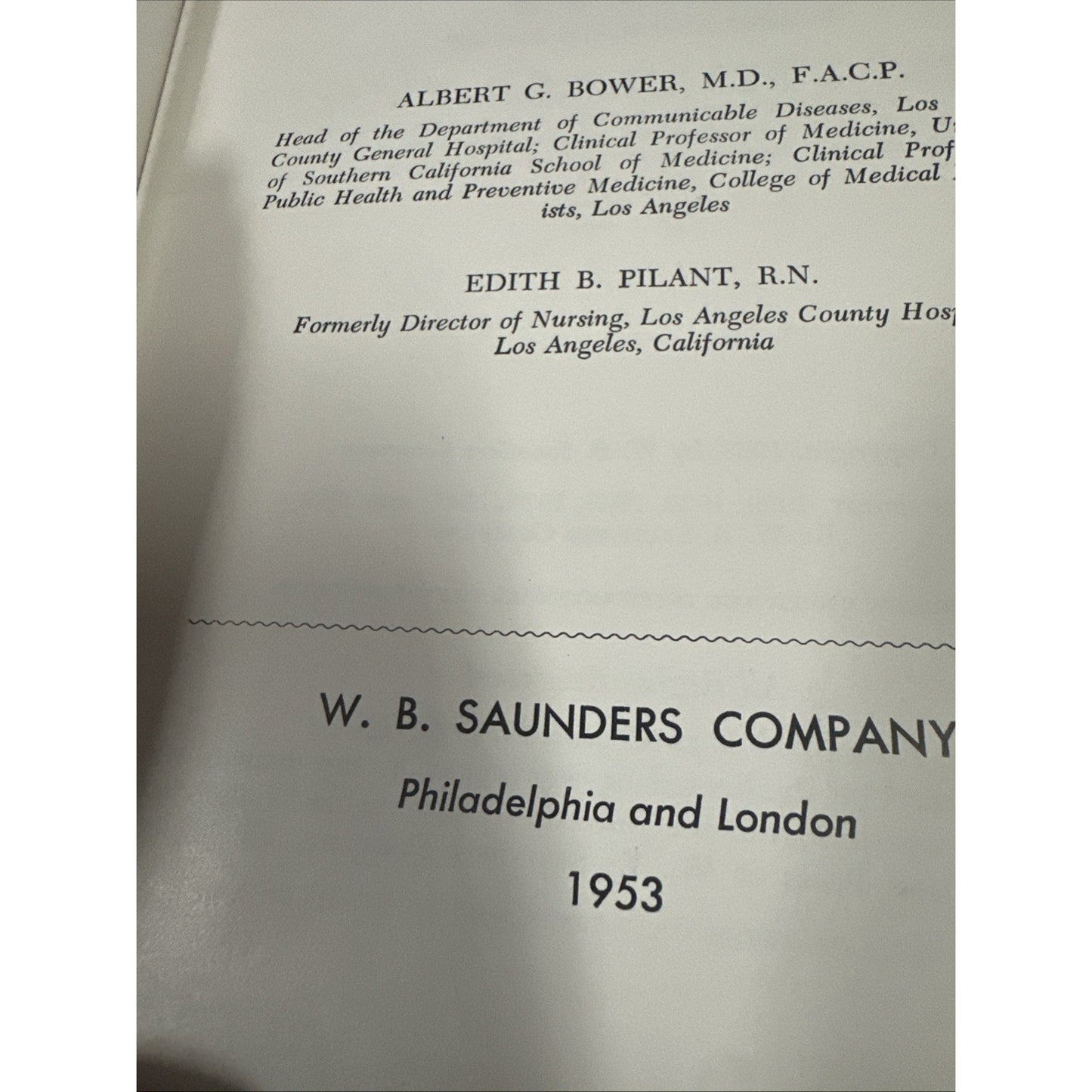 Communicable Diseases. A Textbook For Nurses. 7th Ed. Bower and Pilant 1953 HC