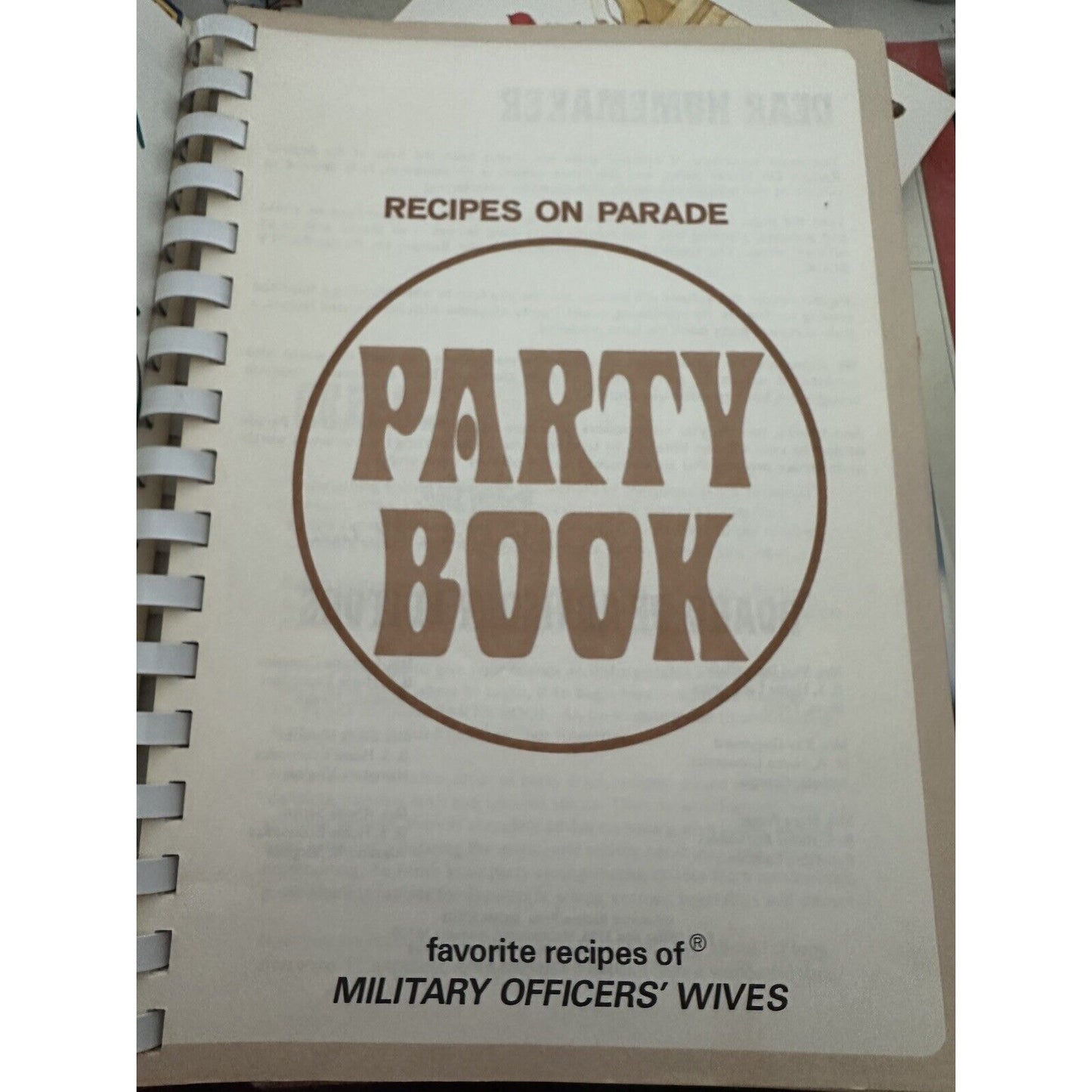 Recipes on Parade PARTY COOKBOOK Favorite Recipe of Military Officer Wives 1973