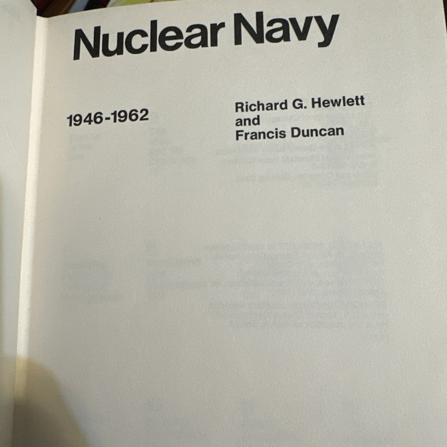 Nuclear Navy 1946-1962, by Francis Duncan and Richard G. Hewlett, published 1974