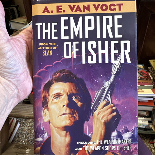 The Empire of Isher (The Weapon Makers and The Weapon Shops of Isher) - Great