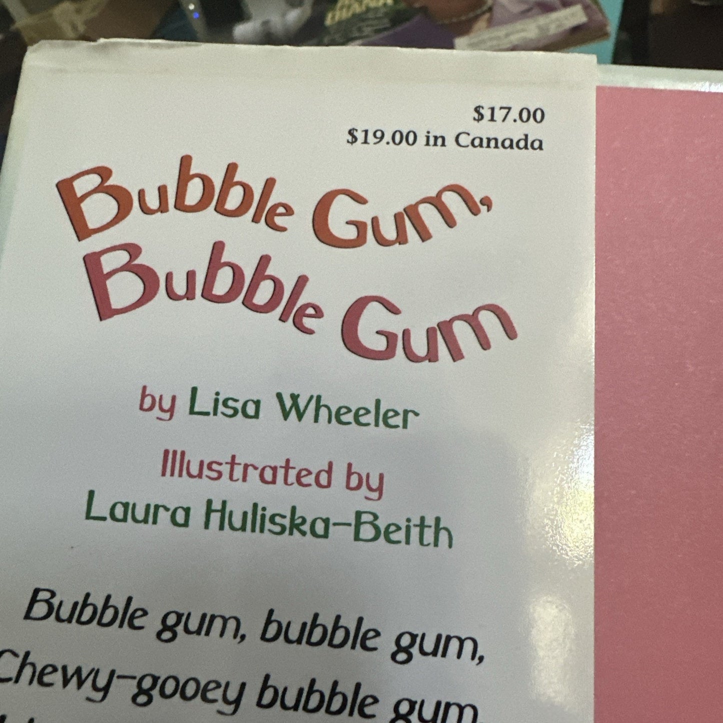Bubble Gum, Bubble Gum by Wheeler, Lisa Hardcover 9780316988940