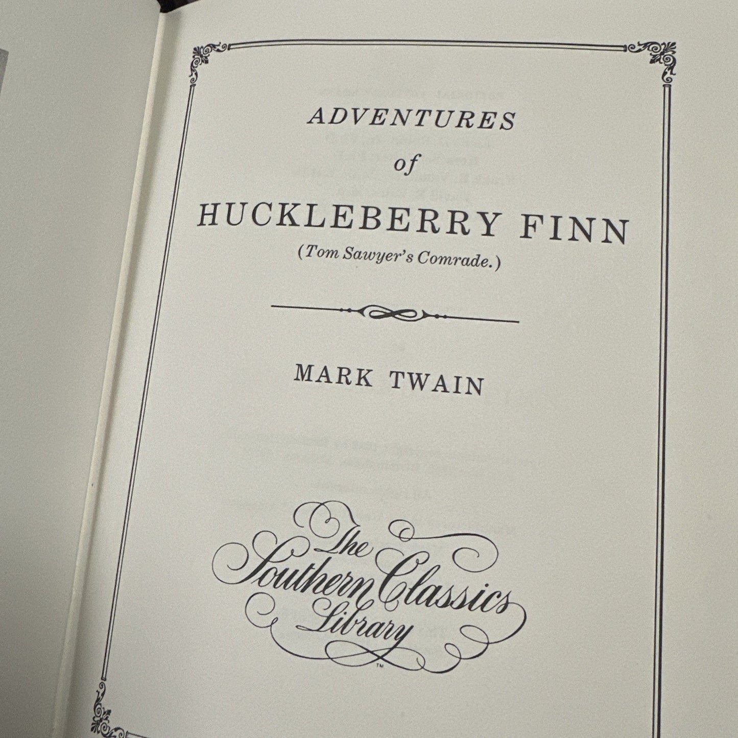 Adventures of Huckleberry Finn ~ The Southern Classics Library Edition Leather