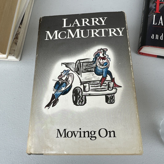 Moving On by Larry McMurtry