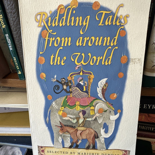Riddling Tales from Around the World by Dundas, Marjorie