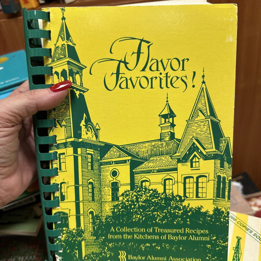 Flavor Favorites! Cookbook Baylor University Alumni Assn Waco TX