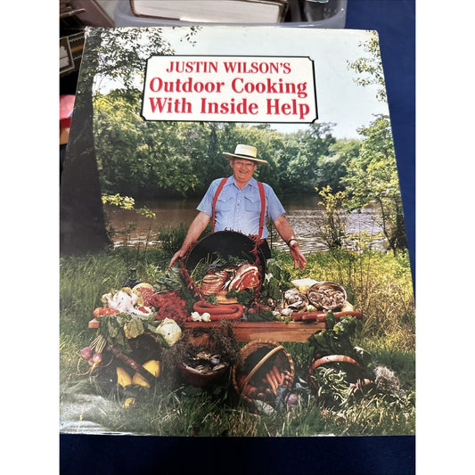 Justin Wilson Outdoor Cooking with Inside Help Cookbook