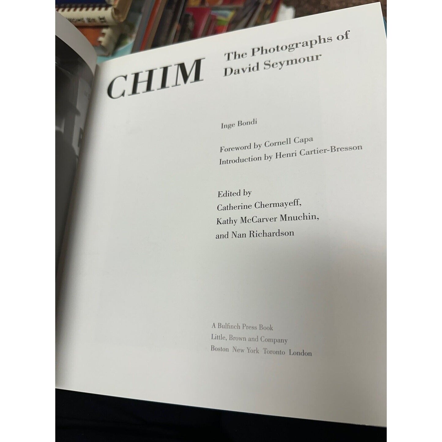 Chim : The Photographs of David Seymour Hardcover Inge Bondi