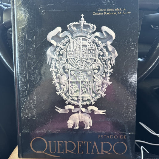 Estado De Queretaro 1993 Grupo Editorial Proyección de México Hardcover
