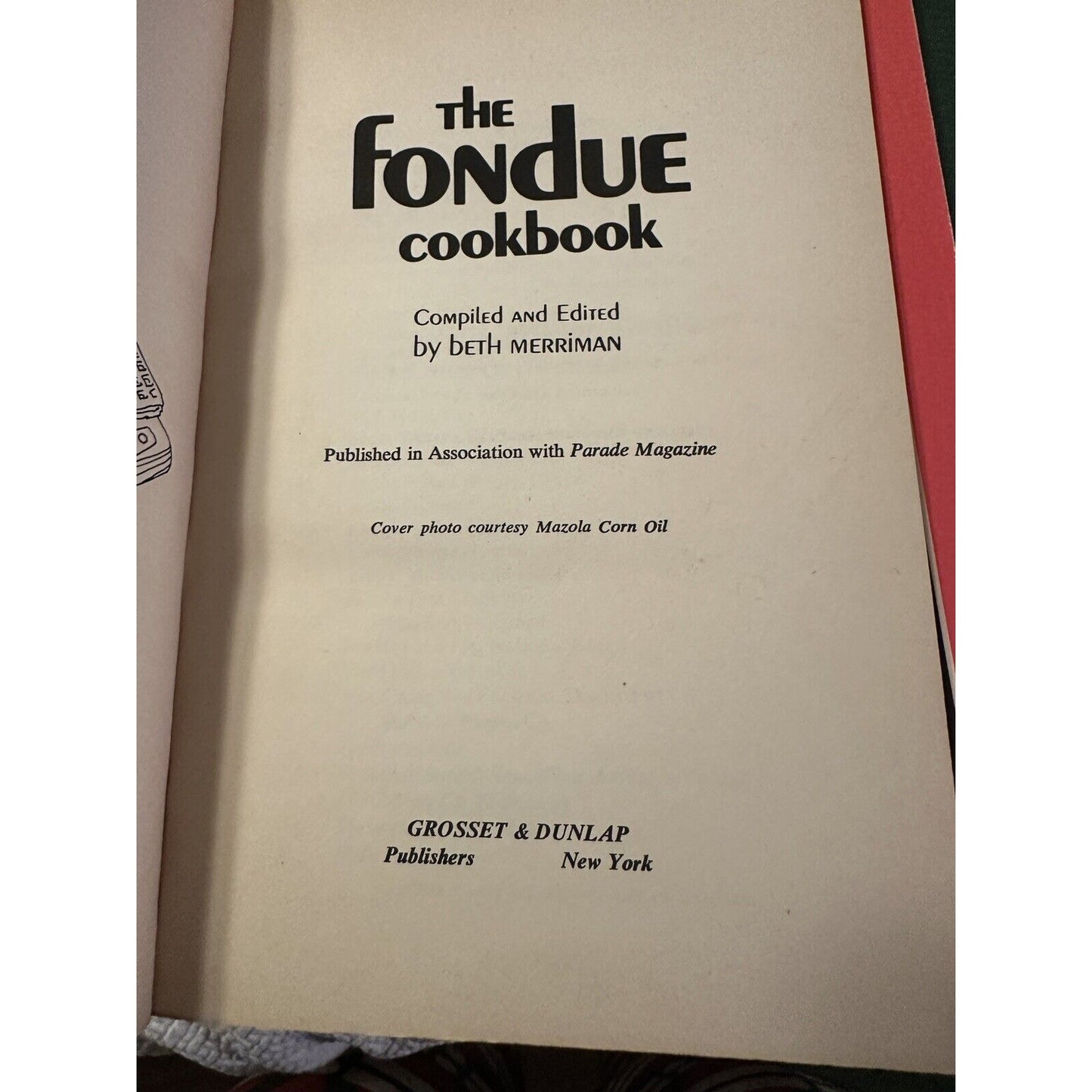 Vintage 1969 • The Fondue Cookbook • Beth Merriman •