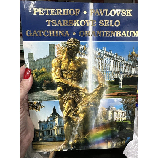 Peterhof-Pavlovsk-Tsarskoye Selo-Gatchina-Oranienbaum Grigory Yar