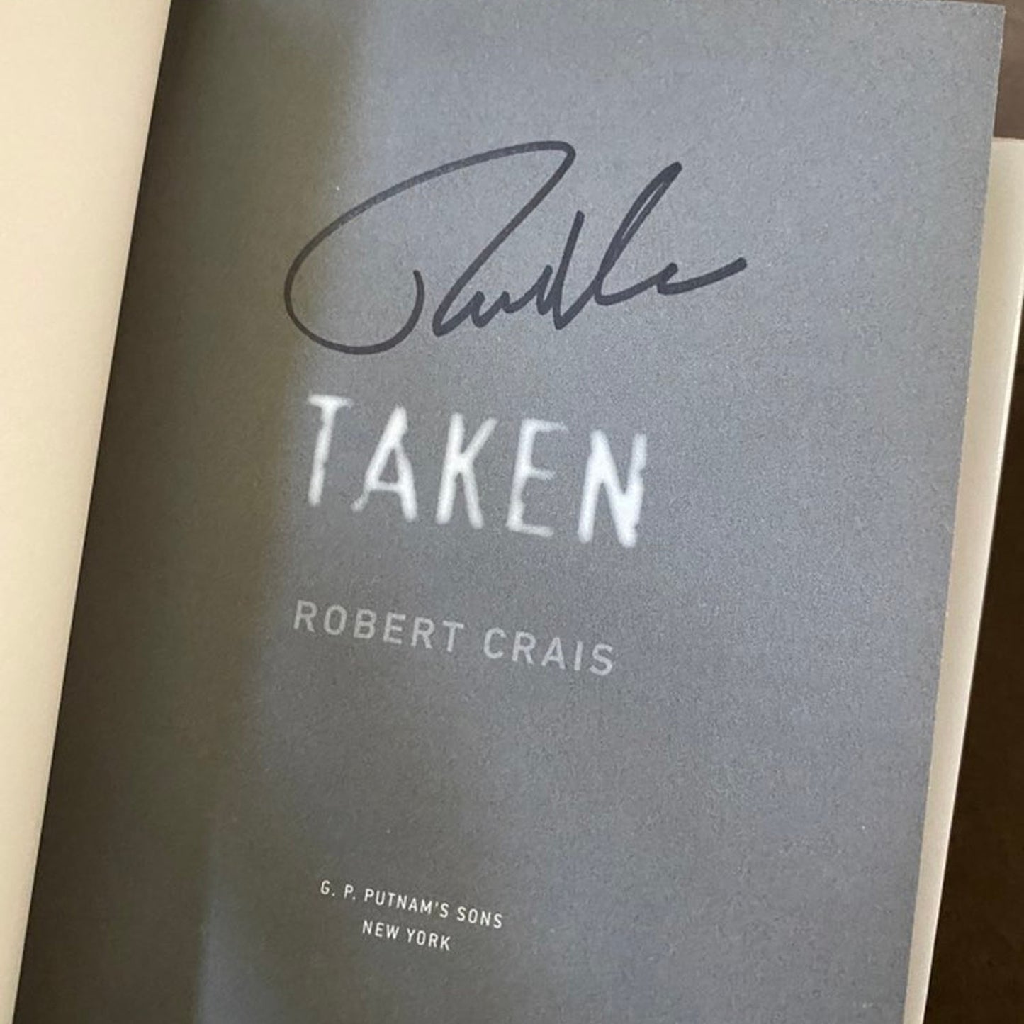 Taken by Robert Crais - Hardcover autographed copy