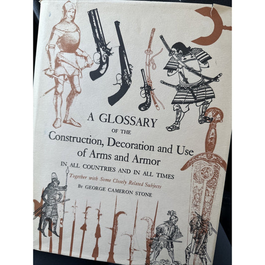 George Cameron STONE / Glossary of the Construction Decoration and Use 1970
