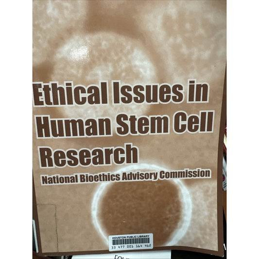 National Bioethics A - Ethical Issues in Human Stem Cell Research