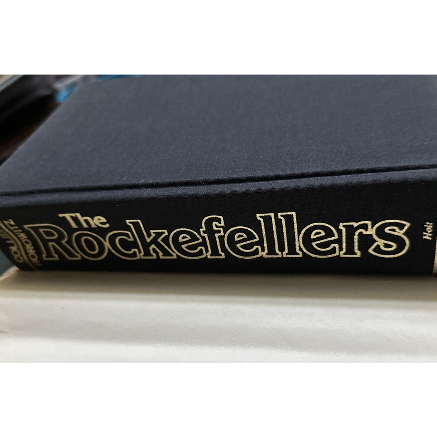 (First Edition) The Rockefellers: An American Dynasty 1976 HC