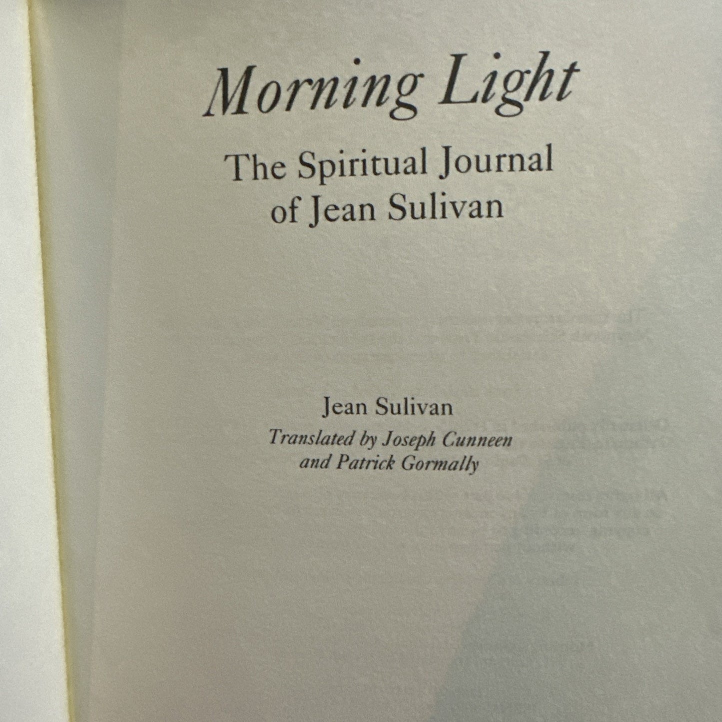 Morning Light - The Spiritual Journal Of Jean Sulivan - PB 1988