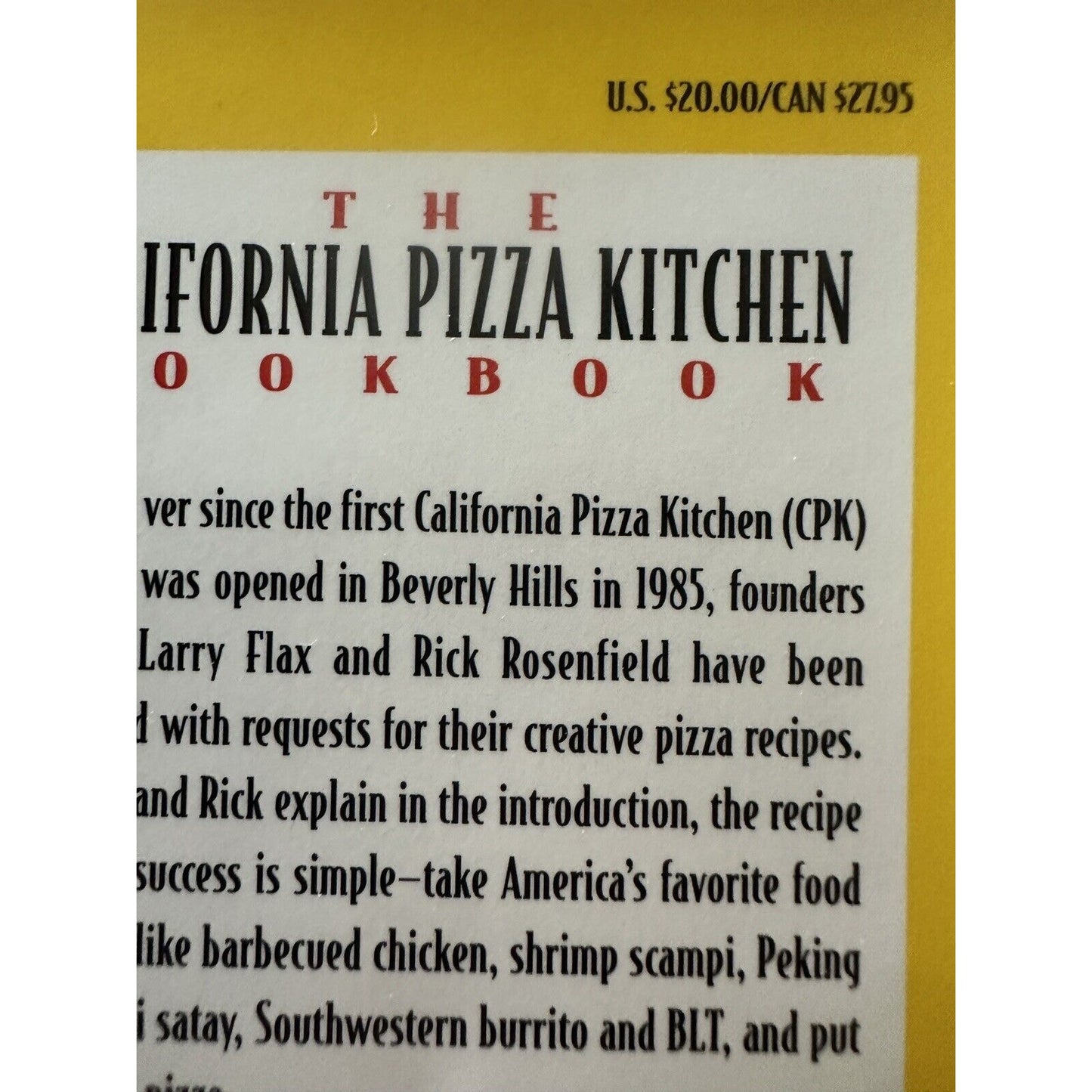 California Pizza Kitchen Cookbook by Rosenfield, Rick; Flax, Larry LIKE NEW