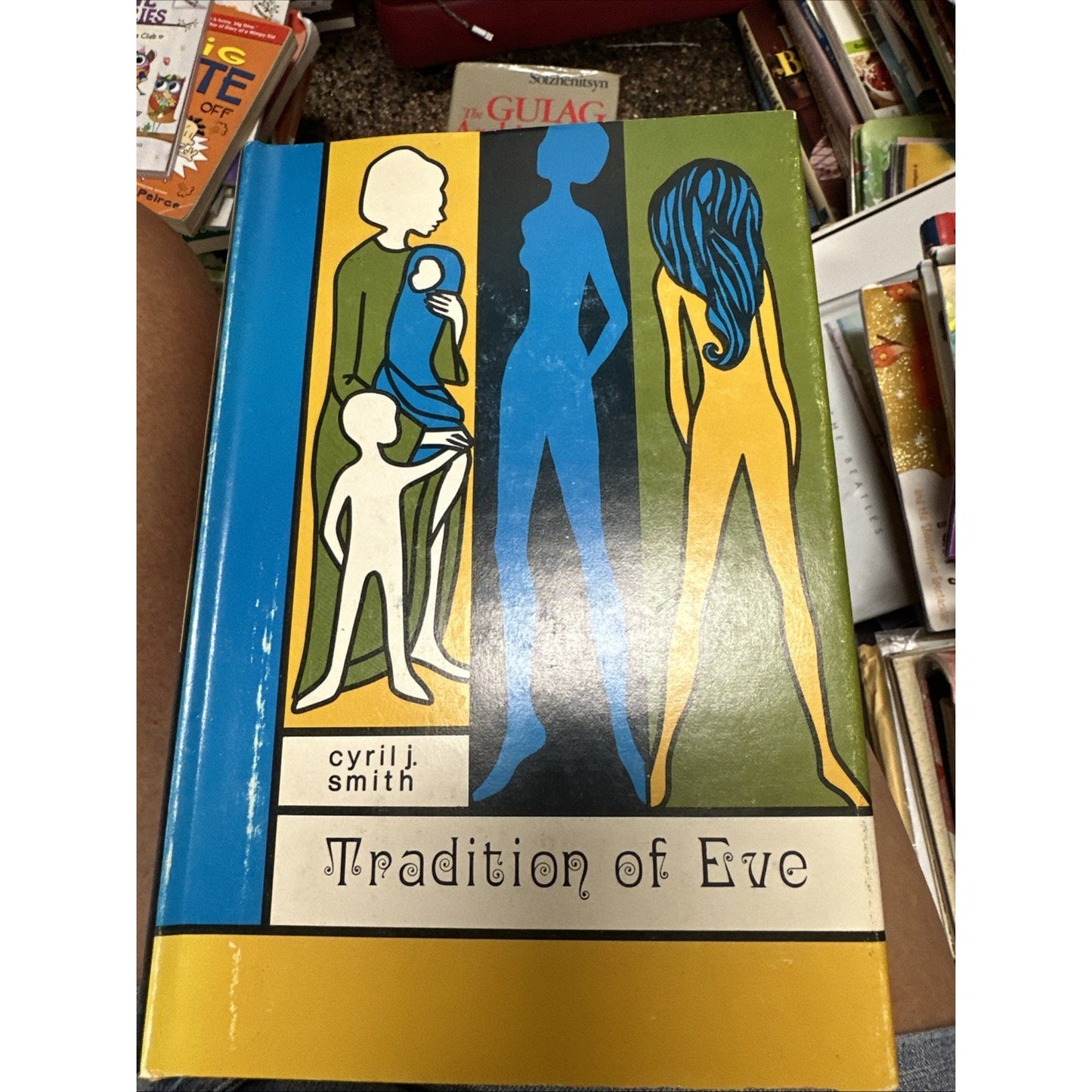 Tradition of Eve by Cyril J. Smith Signed 1970 Vintage Hardcover Autographed