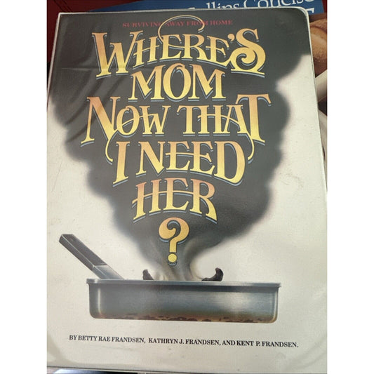 Where's Mom Now That I Need Her? Surviving Away From Home