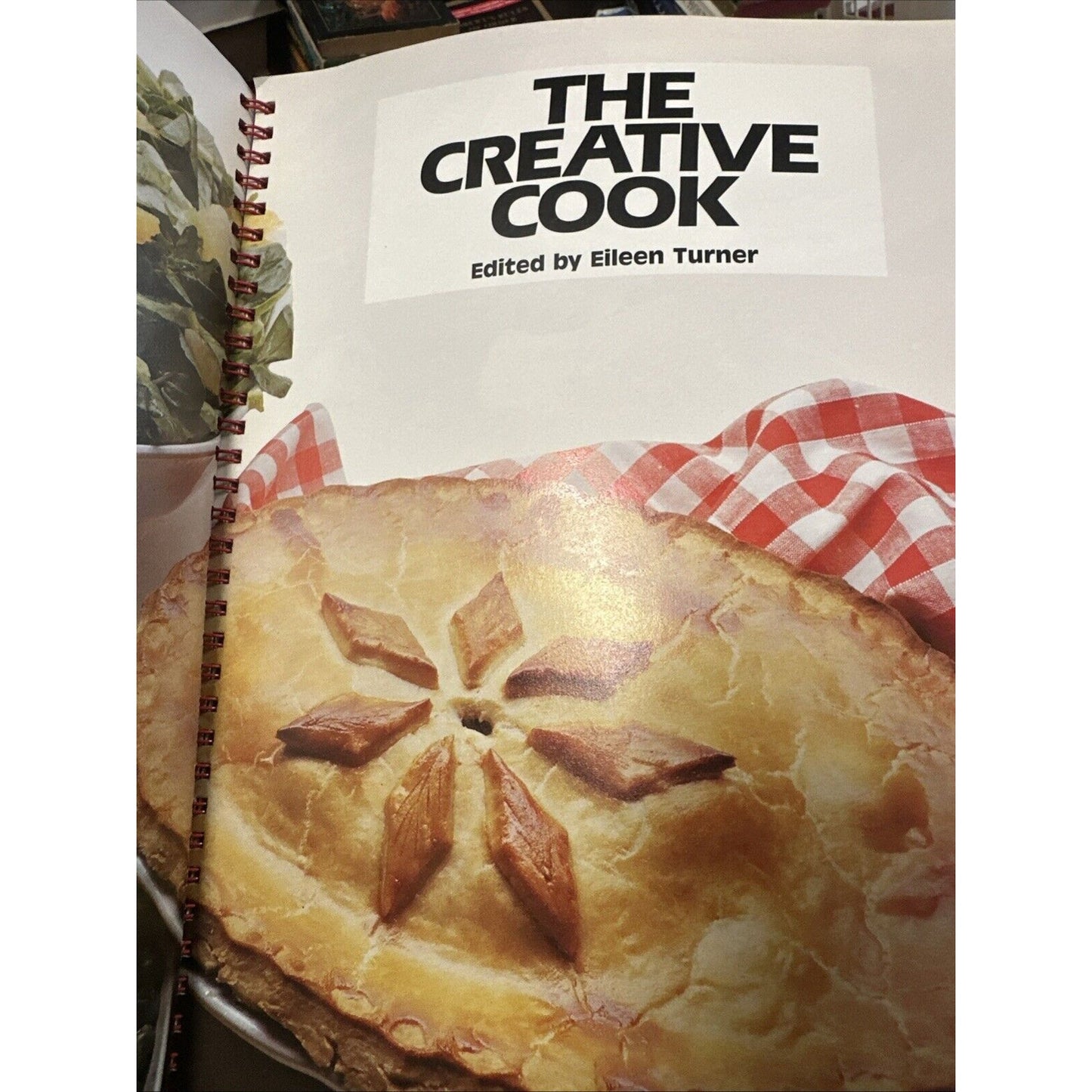The Creative Cook Cookbook 250 Recipes Illustrated 1985 Spiral Paperback