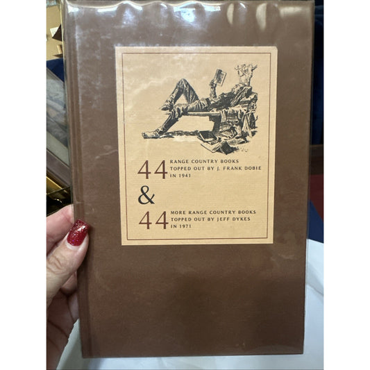 44 & 44 : Range Country Books by J. Frank Dobie & Jeff Dykes (Signed) 1972 / HMS