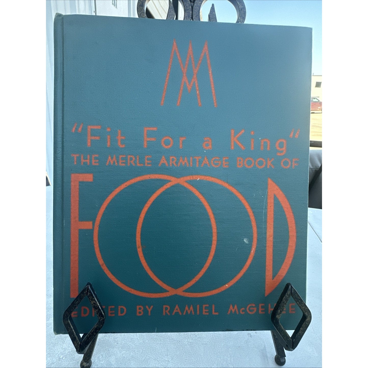 1949 MM Fit For A King The Merle Armitage book of food edited By Raniel McGehee