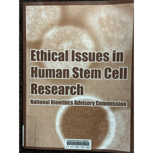 National Bioethics A - Ethical Issues in Human Stem Cell Research