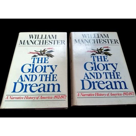 The Glory and the Dream : A Narrative History of America, 1932-1972 Book 1 & 2