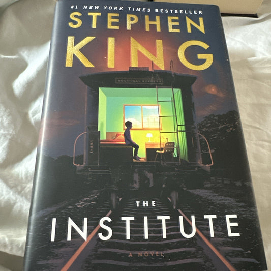 The Institute, By Stephen King, Copyright 2019, Published By Simon & Schuster