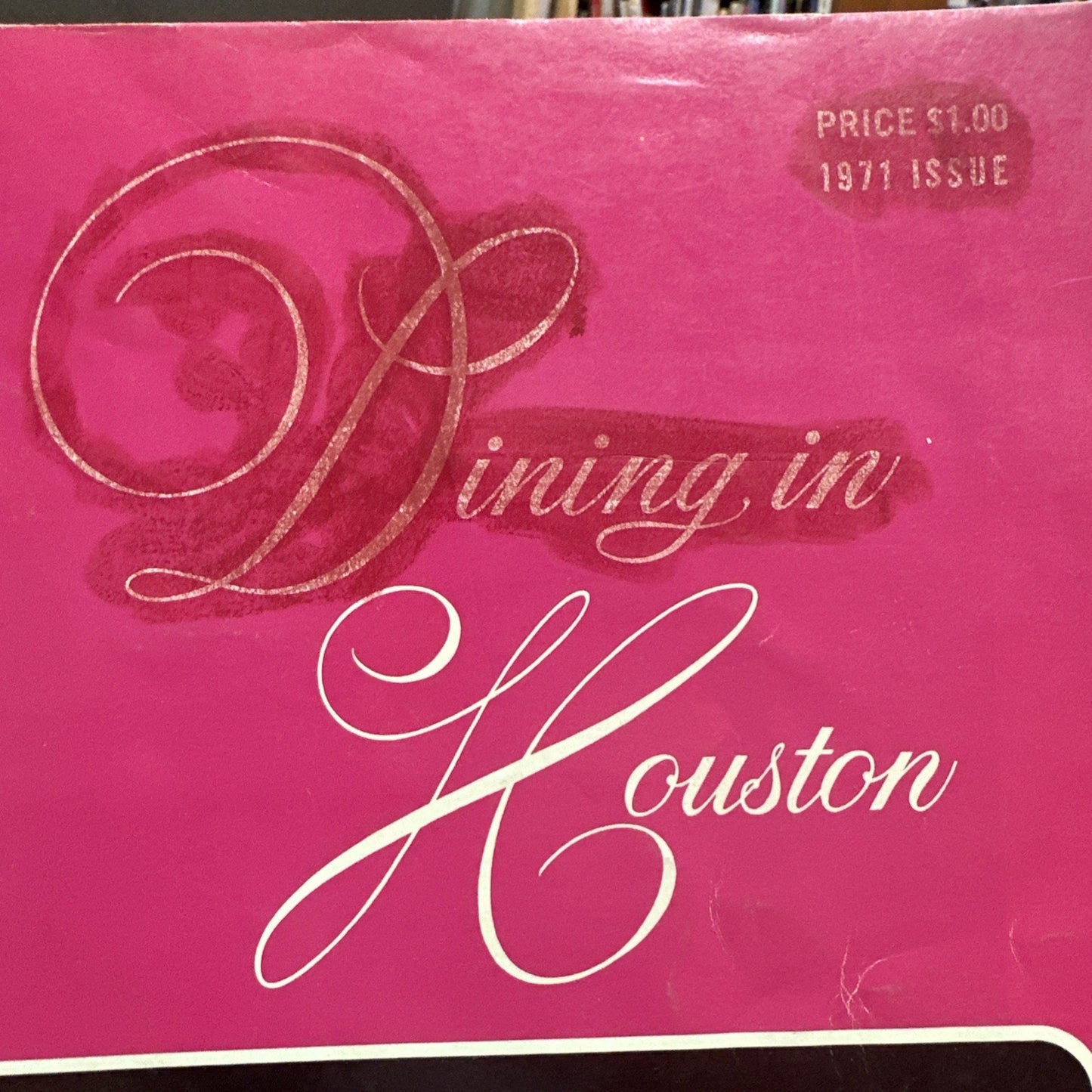 Vintage Dining In — Houston 1971 Restaurants Of The Gulf Coast Area